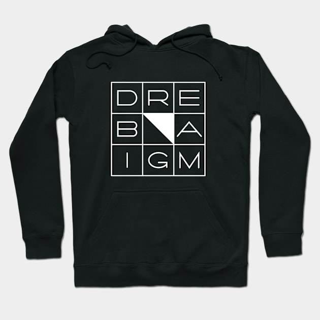 Dream Big Hoodie by flyinghigh5